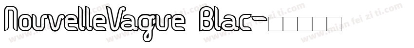 NouvelleVague Blac字体转换